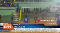 PLAY (klik di sini) SEBANYAK 53 TIM IKUTI TURNAMEN VOLY HARI BHAKTI ADYAKSA