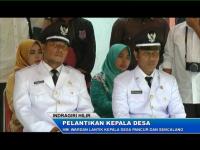 PLAY (klik di sini) Inhil : Hm Wardan Lantik Kepala Desa Pancur Dan Sencalang