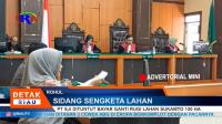 PLAY (klik di sini) PT SJI DITUNTUT BAYAR GANTI RUGI LAHAN SUKAMTO 150 HA