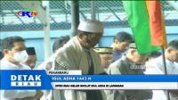 PLAY (klik di sini) DPRD RIAU GELAR SHOLAT IDUL ADHA DI LAPANGAN