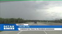 PLAY (klik di sini) GUBERNUR RIAU TINJAU TOL PEKANBARU BANGKINANG