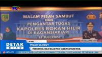 PLAY (klik di sini) PEMKAB ROHIL GELAR MALAM PISAH SAMBUT KAPOLRES ROHIL