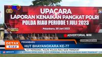PLAY (klik di sini) 537 PERSONEL POLRI POLDA RIAU NAIK PANGKAT
